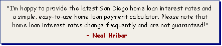 San Diego home loan interest rates and loan calculator